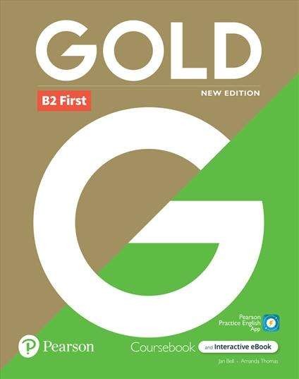 Gold B2 First Course Book with Interactive eBook, Digital Resources and App, 6e