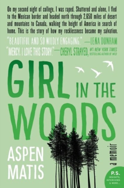 Girl in the Woods : A Memoir