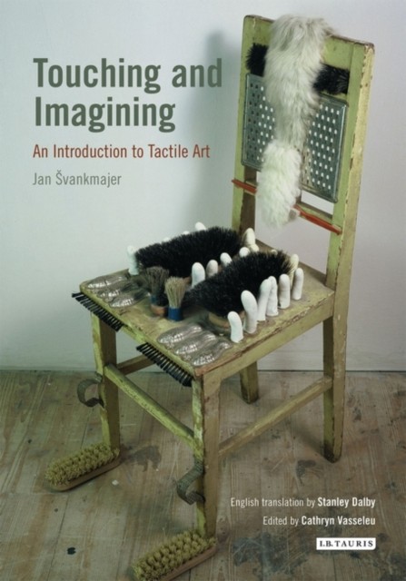 Touching and Imagining : An Introduction to Tactile Art