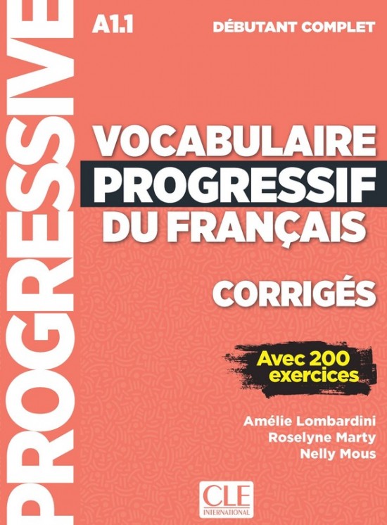 Vocabulaire progressif du français - Niveau débutant complet (A1.1) - Corrigés