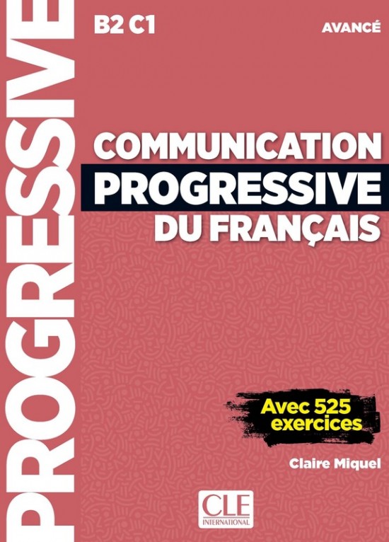 Communication progressive du français - Niveau avancé (B2/C1) - Livre + CD + Livre-web