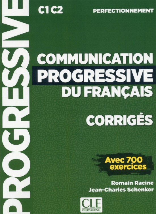 Communication progressive du français - Niveau perfectionnement (C1/C2) - Corrigés