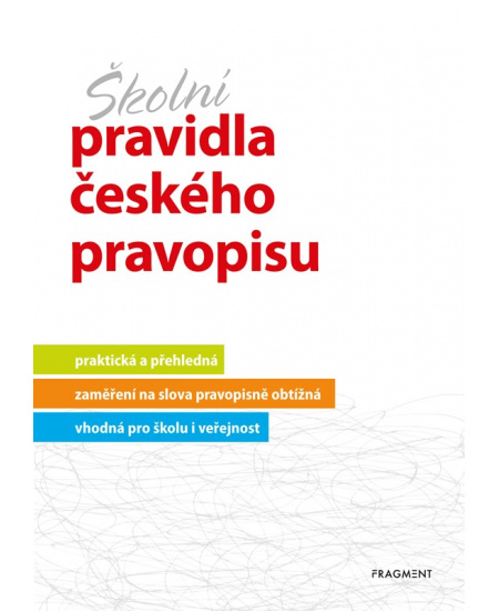 Školní pravidla českého pravopisu Fragment