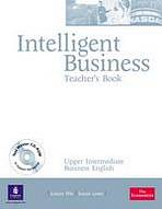 Intelligent Business Upper Intermediate Teacher´s Book with Test Master CD-ROM