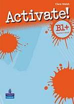 Activate! B1+ (Pre-FCE) Teacher´s Book