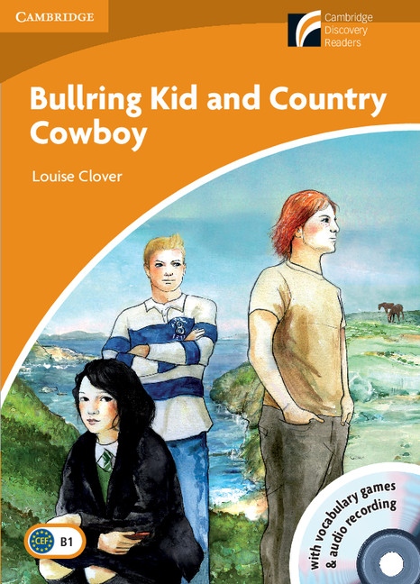 Cambridge Discovery Readers 4 Bullring Kid and Country Cowboy Book with CD-ROM / Audio CD ( Adventure )