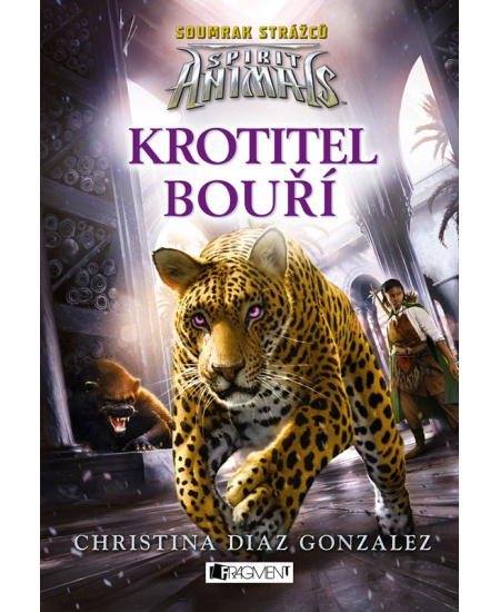 Spirit Animals: Soumrak strážců – Krotitel bouří