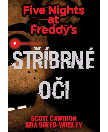 Five Nights at Freddy's 1.: Stříbrné oči