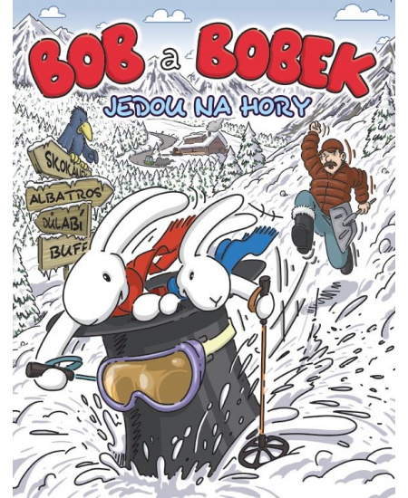Bob a Bobek jedou na hory : 9788000041872