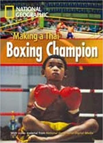 FOOTPRINT READING LIBRARY: LEVEL 1000: MAKING THAI BOXING CHAMP with M/ROM (BRE)