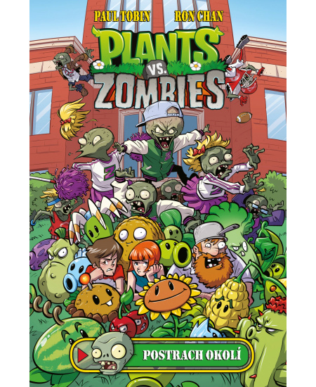 Plants vs. Zombies - Postrach okolí : 9788025146743