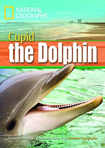 FOOTPRINT READING LIBRARY: LEVEL 1600: CUPID THE DOLPHIN with M/ROM (BRE)
