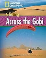 FOOTPRINT READING LIBRARY: LEVEL 1600: GLIDING ACROSS GOBI with M/ROM (BRE)