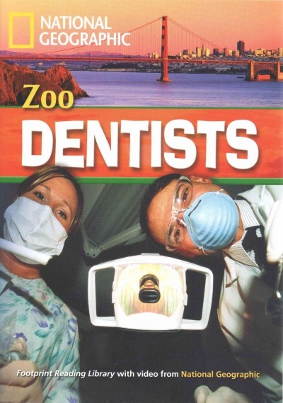 FOOTPRINT READING LIBRARY: LEVEL 1600: ZOO DENTISTS (BRE)