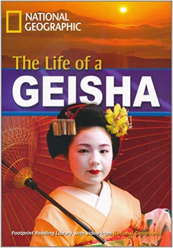 FOOTPRINT READING LIBRARY: LEVEL 1900: THE LIFE OF A GEISHA (BRE) with Multi-ROM