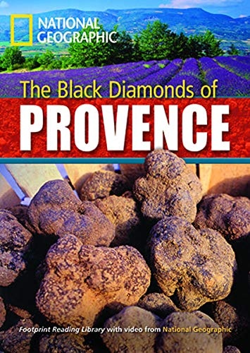 FOOTPRINT READING LIBRARY: LEVEL 2200: THE BLACK DIAMONDS OF PROVENCE (BRE) with Multi-ROM