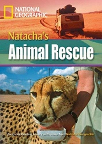 FOOTPRINT READING LIBRARY: LEVEL 3000: NATACHA´S ANIMAL RESCUE (BRE) with Multi-ROM