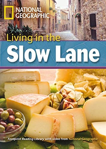 FOOTPRINT READING LIBRARY: LEVEL 3000: Living in the Slow Lane (BRE) with Multi-ROM