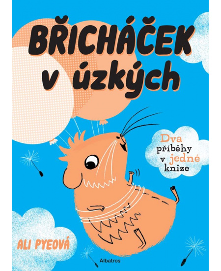 Břicháček v úzkých