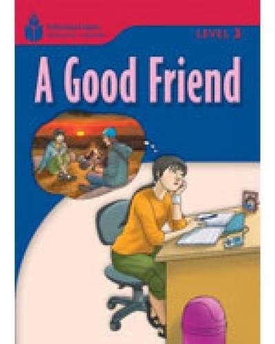 FOUNDATION READERS 3.3 - A GOOD FRIEND