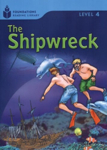 FOUNDATION READERS 4.5 - THE SHIPWRECK