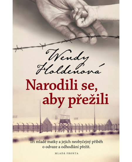 Narodili se, aby přežili