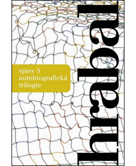 Spisy 5 - Autobiografická trilogie