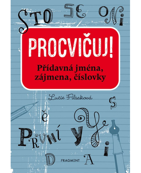 Procvičuj - Přídavná jména, zájmena, číslovky