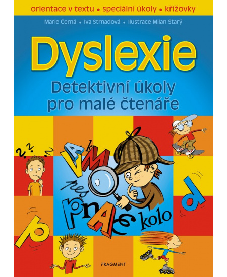 Dyslexie – Detektivní úkoly pro malé čtenáře