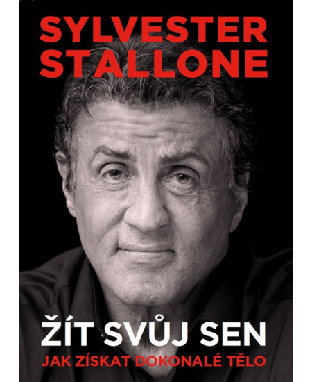 Sylvester Stallone: žít svůj sen XYZ