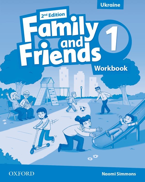 Family and Friends 2nd Edition 1 Workbook (Ukrainian Edition)
