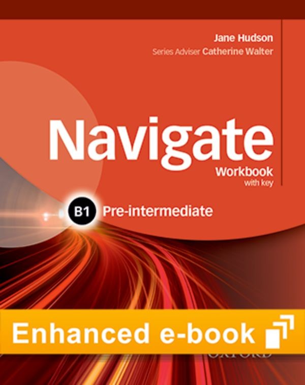 Navigate Pre-intermediate B1: Workbook eBook - Oxford Learner´s Bookshelf