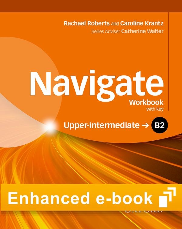 Navigate Upper Intermediate B2 Workbook eBook - Oxford Learner´s Bookshelf