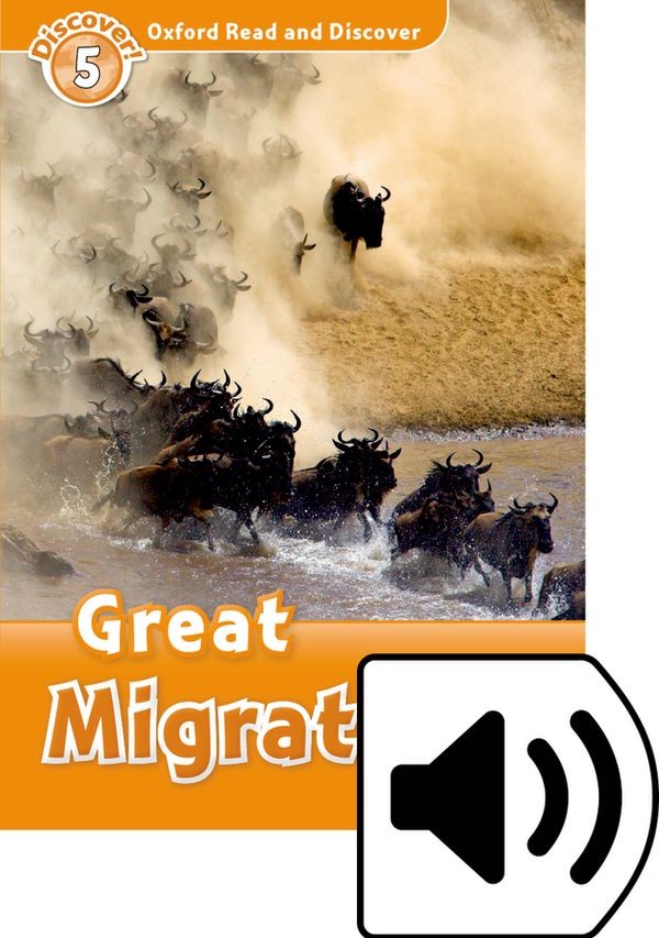 Oxford Read and Discover 5 Great Migrations with Mp3 Pack
