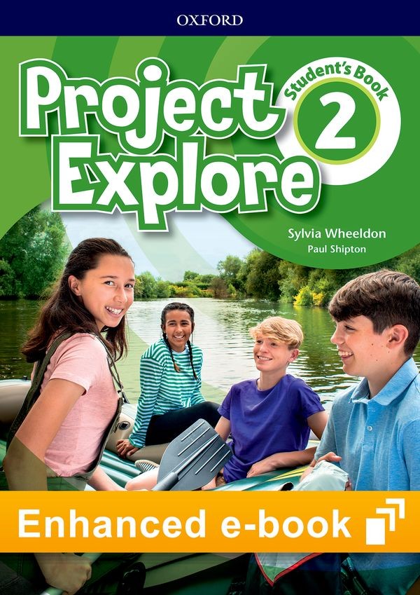 Project Explore 2 Student´s eBook - Oxford Learner´s Bookshelf