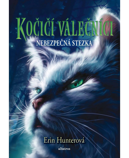 Kočičí válečníci (5) - Nebezpečná stezka