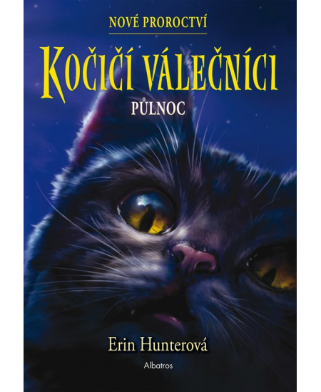 Kočičí válečníci: Nové proroctví (1) - Půlnoc