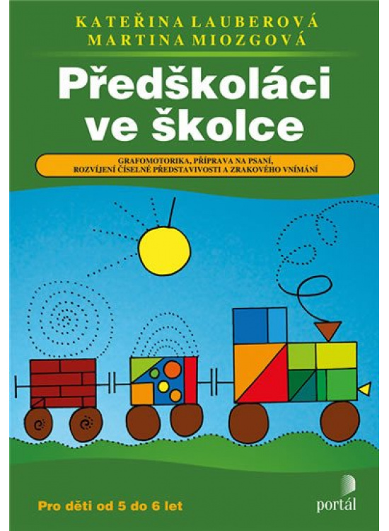 Předškoláci ve školce - Grafomotorika, příprava na psaní, rozvíjení číselné představivosti a zrak