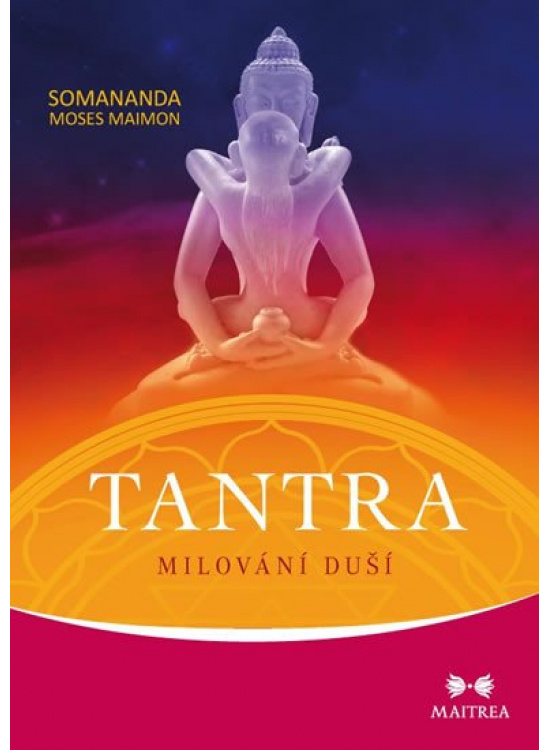 Tantra - Milování duší