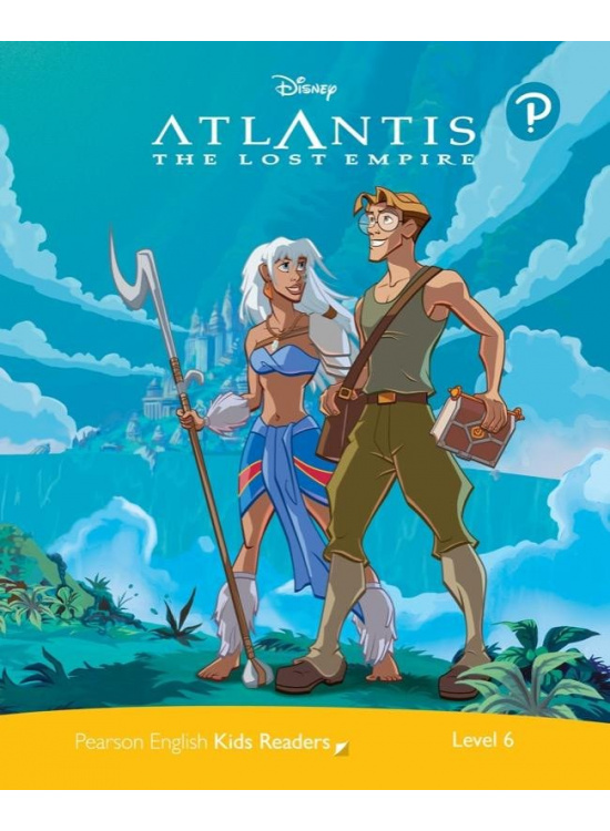 Pearson English Kids Readers: Level 6 / Atlantis: Level The Lost Empire (DISNEY)