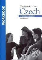 Communicative Czech Intermediate Czech - pracovní sešit