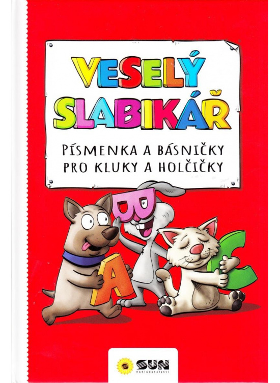 Veselý slabikář - Písmenka a básničky pro kluky a holčičky