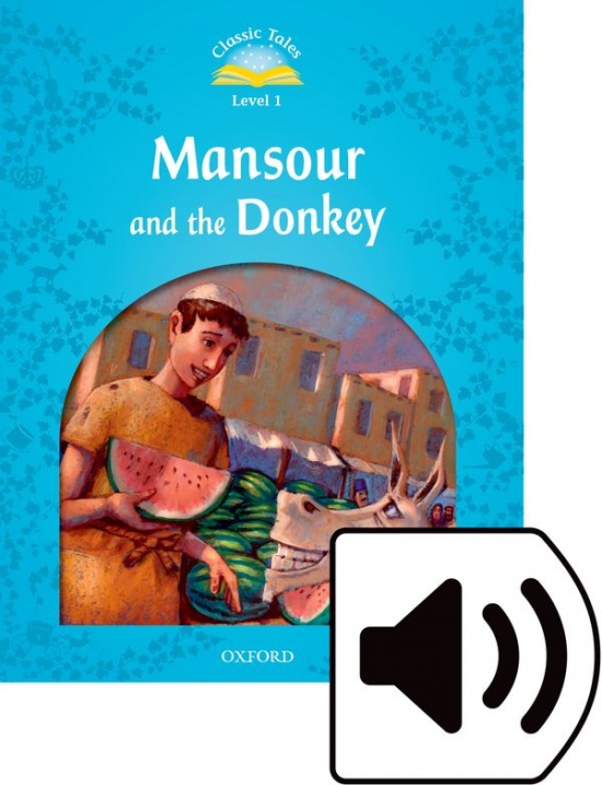 Classic Tales Second Edition Level 1 Mansour and the Donkey + Audio Mp3 Pack