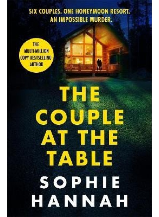 The Couple at the Table: The gripping crime thriller guaranteed to blow your mind in 2023, from the Sunday Times bestselling author