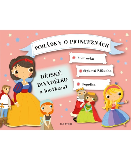 Pohádky o princeznách - Dětské divadélko s loutkami ALBATROS