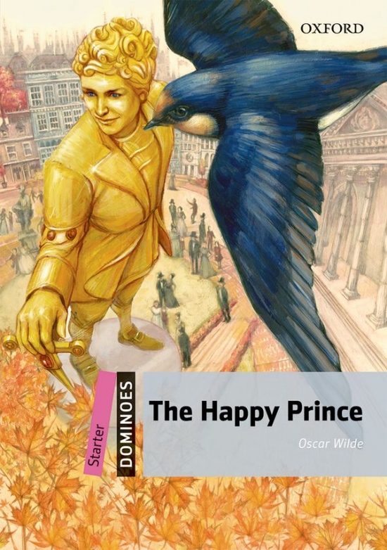 Dominoes Starter (New Edition) The Happy Prince + Mp3 Pack : 9780194639293