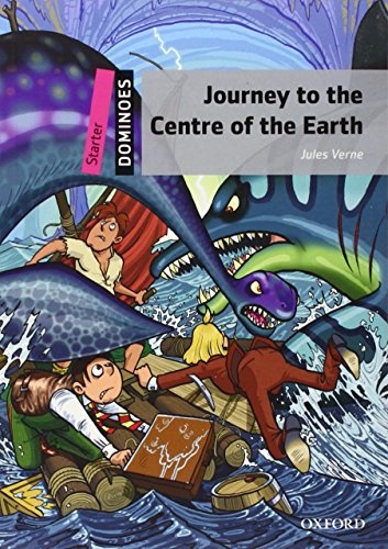 Dominoes Starter (New Edition) Journey to the Centre of the Earth : 9780194247184