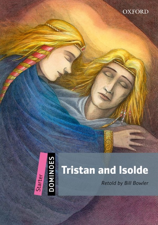 Dominoes Starter (New Edition) Tristan and Isolde
