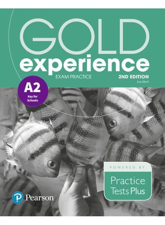 Gold Experience A2 Exam Practice: Cambridge English Key for Schools, 2nd Edition