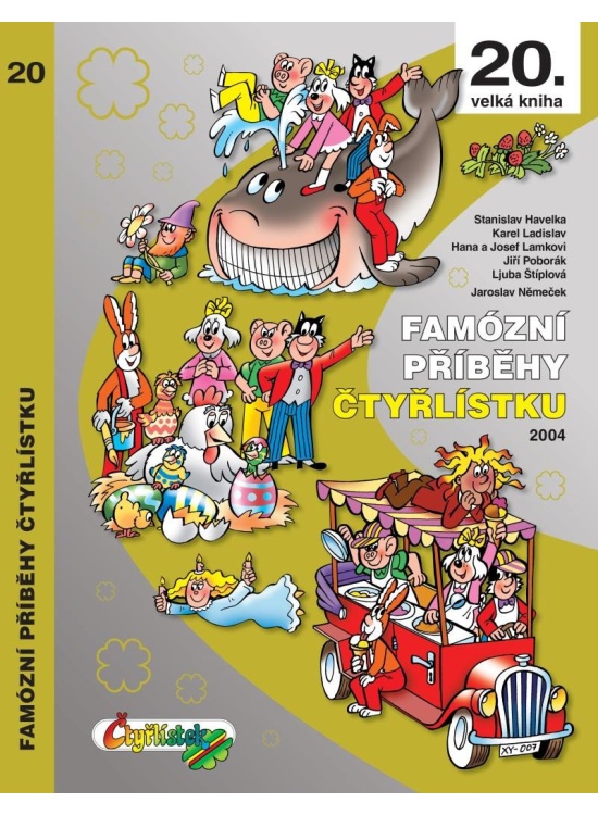 Famózní příběhy Čtyřlístku z roku 2004 / 20. velká kniha